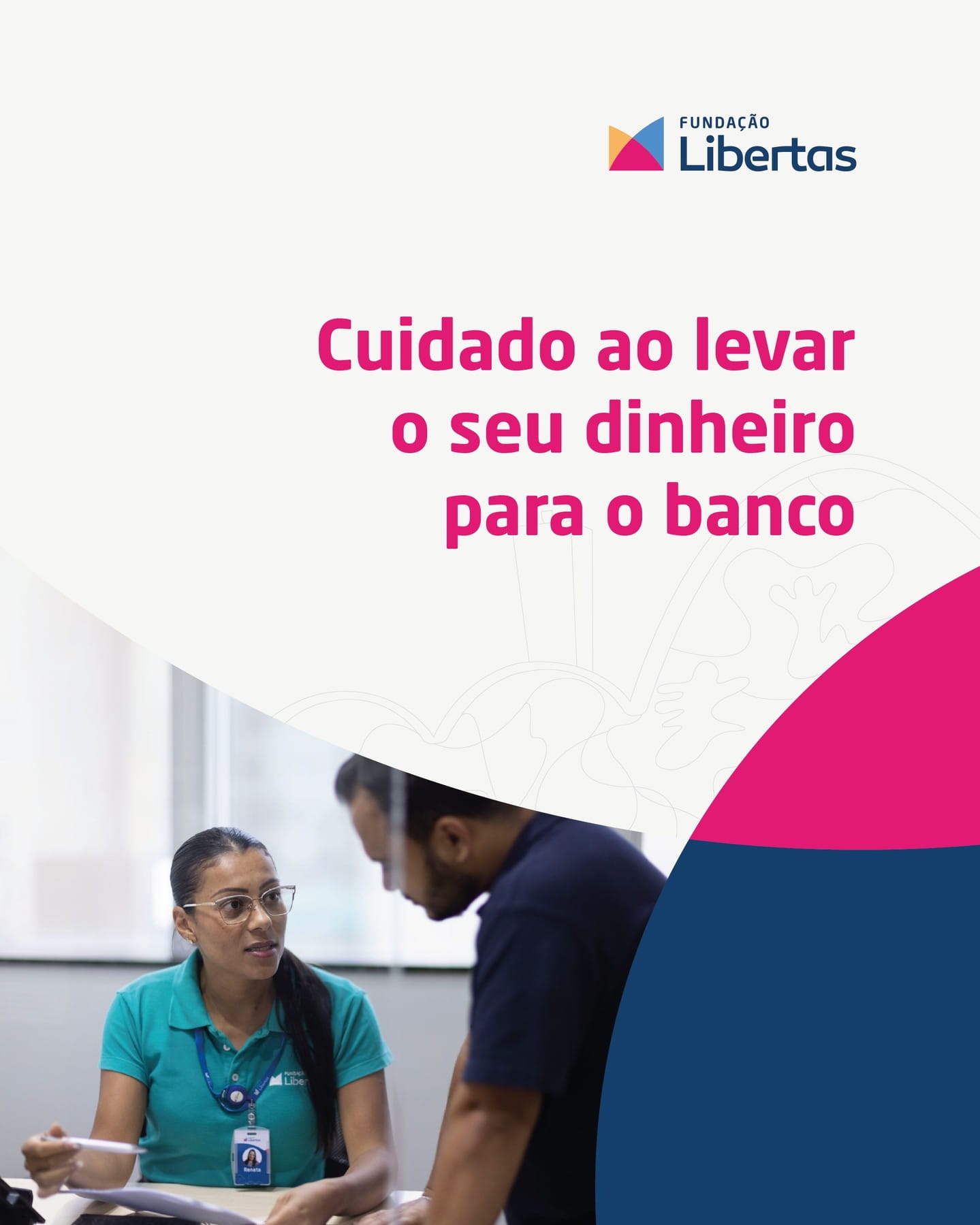 Cuidado ao levar seu dinheiro para o banco