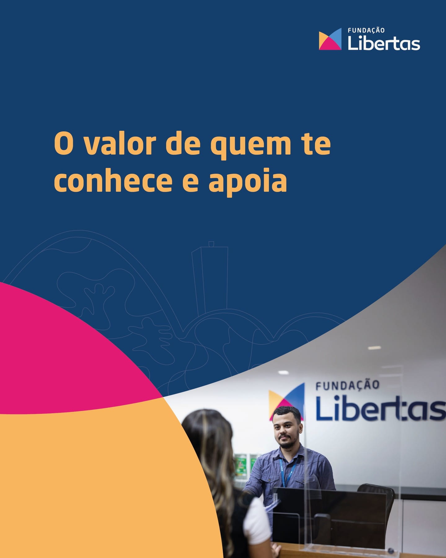 O valor de quem te conhece e apoia